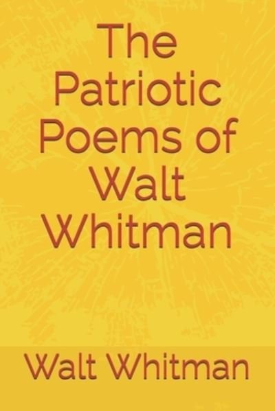 Cover for Walt Whitman · The Patriotic Poems of Walt Whitman (Paperback Book) (2020)