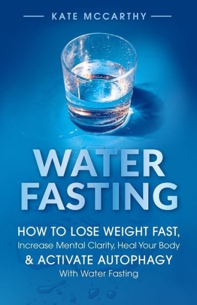 Cover for Kate McCarthy · Water Fasting (Paperback Bog) (2021)