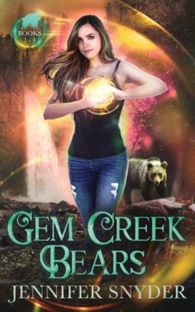 Cover for Jennifer Snyder · Gem Creek Bears (Paperback Book) (2021)