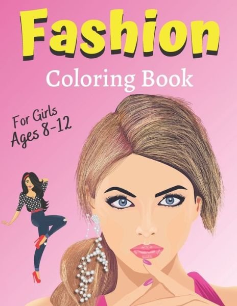 Cover for Marek Faryniarz · Fashion Coloring Book For Girls Ages 8-12 (Paperback Bog) (2021)