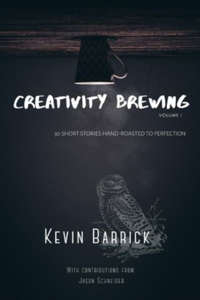 Cover for Jason Schneider · Creativity Brewing (Paperback Book) (2020)