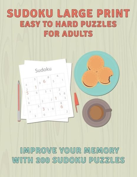 Sudoku Large Print Easy To Hard Puzzles For Adults - John Smith - Books - Independently Published - 9798645143794 - May 14, 2020