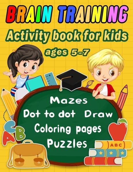 Cover for Bk Bouchama · Brain Training Activity book for kids ages 5-7 (Paperback Book) (2020)