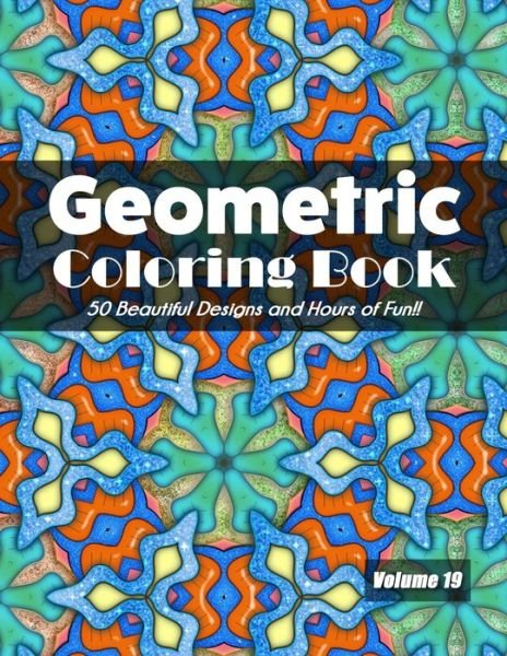 Cover for Jolea Studios · Geometric Coloring Book, Volume 19 (Paperback Book) (2020)