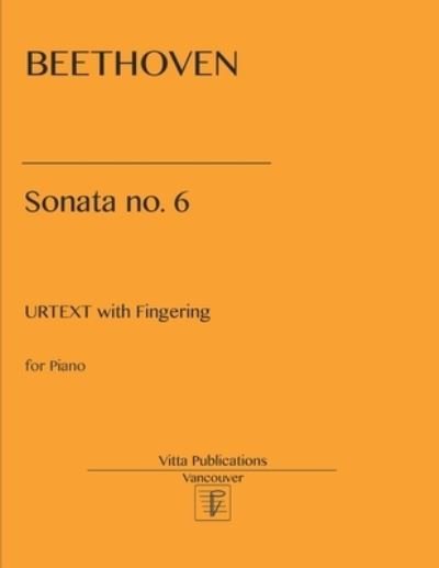 Cover for Ludwig van Beethoven · Beethoven Sonata no. 6 (Paperback Book) (2021)
