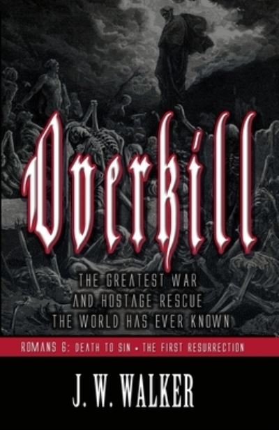 Cover for Joseph Walker · Overkill (Paperback Book) (2021)