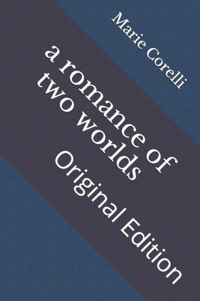 Cover for Marie Corelli · A romance of two worlds (Pocketbok) (2021)
