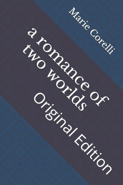 Cover for Marie Corelli · A romance of two worlds (Taschenbuch) (2021)