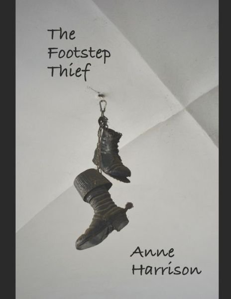 Cover for Anne Harrison · The Footstep Thief (Paperback Book) (2022)