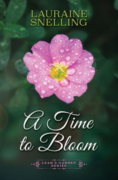 Cover for Lauraine Snelling · Time to Bloom (Book) (2022)
