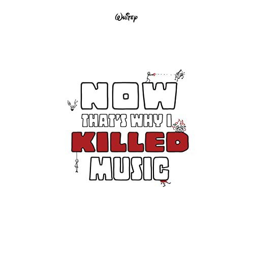 Now Thats Why I Killed Music - Whitey - Music - No! Label - 0192641066795 - July 8, 2020