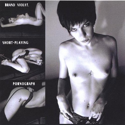 Cover for Brand Violet · Short-playing Pornograph (CD) (2006)