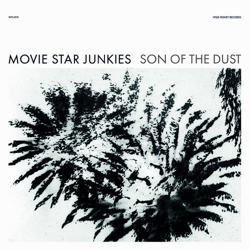 Cover for Movie Star Junkies · Son of the Dust (LP) [Reissue edition] (2019)
