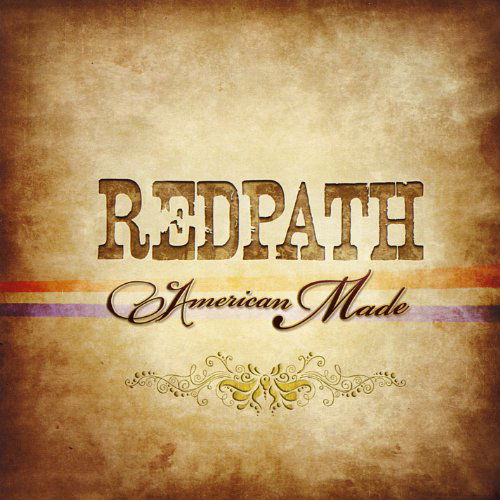 Cover for Redpath · American Made (CD) (2011)