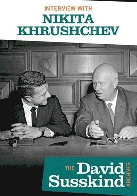 David Susskind Archive: Interview with Nikita Khrushchev - DVD - Film - DOCUMENTARY - 0760137294795 - 21. januar 2020