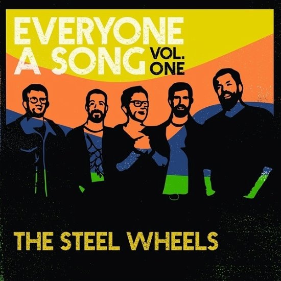 Cover for The Steel Wheels · Everyone A Song, Vol. 1 (CD) (2020)