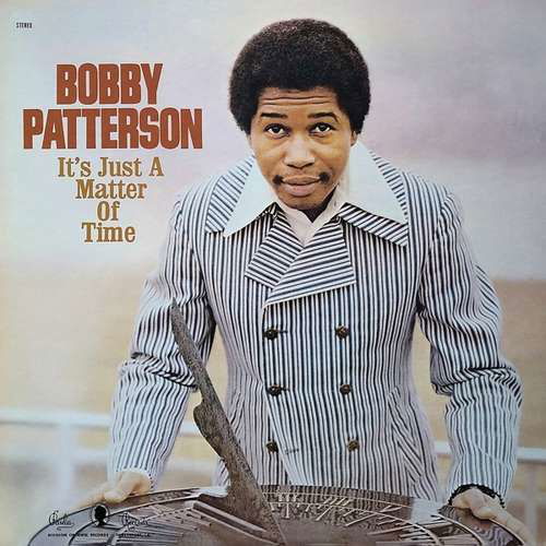 It's Just A Matter Of Time - Bobby Patterson - Music - REAL GONE MUSIC - 0848064009795 - May 6, 2022