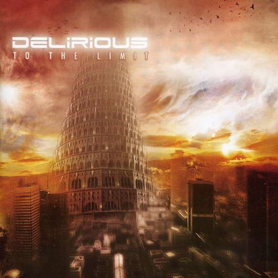 Cover for Delirious · To the Limit (CD) (2010)