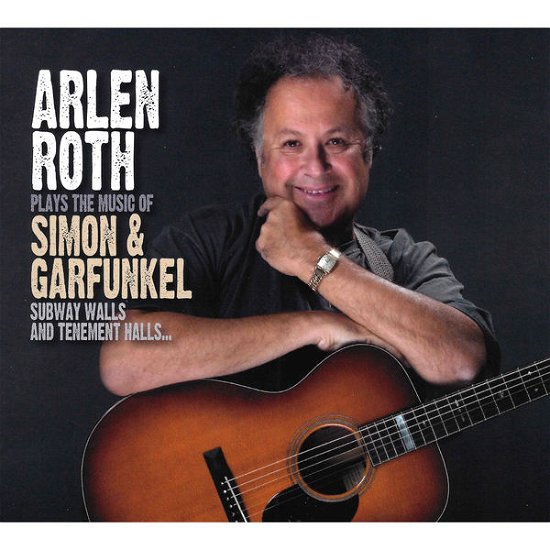 Cover for Arlen Roth · Plays The Music Of Simon &amp; Garfunkel (CD) (2015)