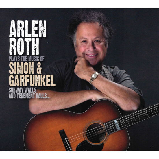 Plays The Music Of Simon & Garfunkel - Arlen Roth - Music - AQUINNAH - 0884501289795 - October 16, 2015