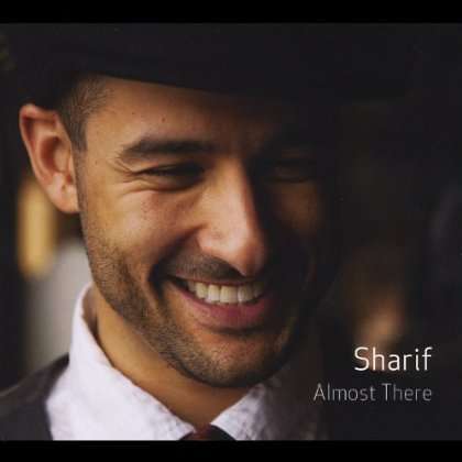 Almost There - Sharif - Music - Cursing Furniture - 0884501557795 - September 6, 2011