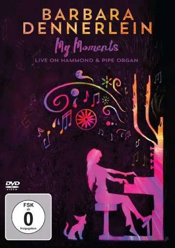 Cover for Barbara Dennerlein · My Moments (DVD) [Digipak] (2016)