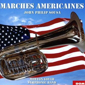 Cover for John Philip Sousa · Marches americaines (CD) (2017)