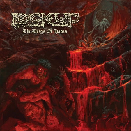 Cover for Lock Up · The Dregs Of Hades (CD) (2021)