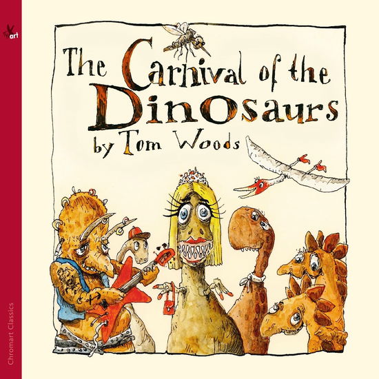 Cover for Woods / Kempf / Teear · Carnival of the Dinosaurs (A Musical Fairytale) (CD) (2024)