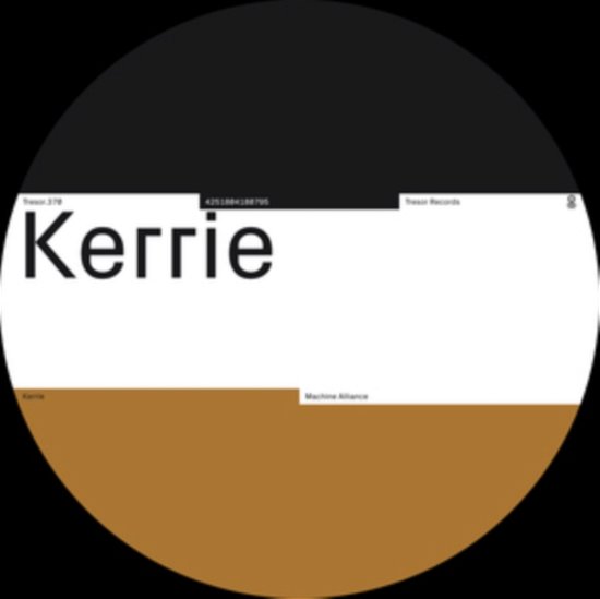 Machine Alliance - Kerrie - Música - TRESOR - 4251804180795 - 3 de mayo de 2024