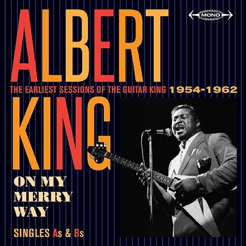 Cover for Albert King · On My Merry Way-singles As &amp; Bs (CD) [Japan Import edition] (2017)