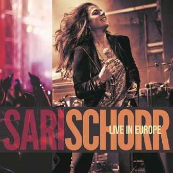 Cover for Sari Schorr · Live in Europe (CD) [Japan Import edition] (2020)