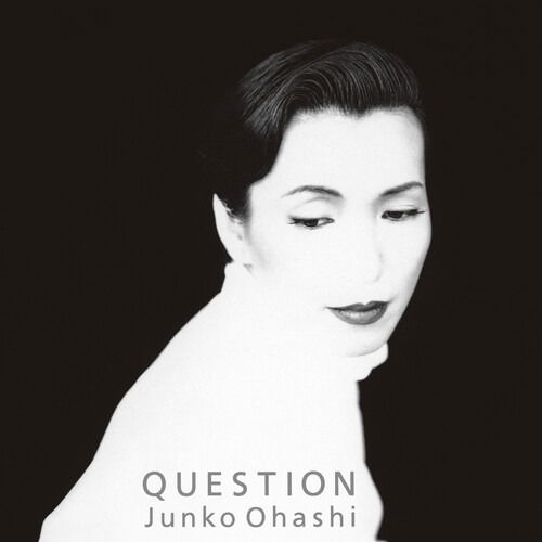 Cover for Junko Ohashi · Question (LP) [Japan Import edition] (2024)