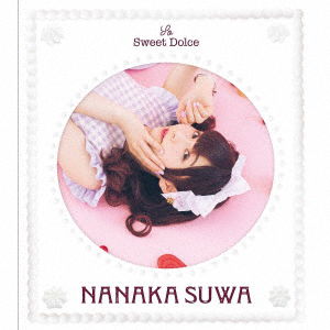 So Sweet Dolce <limited> - Suwa Nanaka - Muzyka - NIPPON COLUMBIA CO. - 4549767087795 - 13 maja 2020