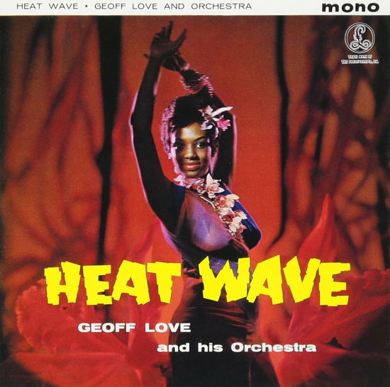 Heat Wave - Geoff Love - Música - WARNER - 4943674255795 - 22 de março de 2017