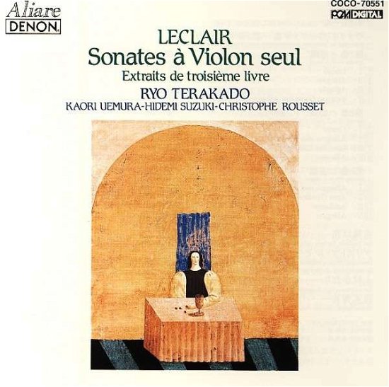 Leclair: 6 Sonatas a Violon Seul-extraits De Trois - Ryo Terakado - Musiikki -  - 4988001731795 - tiistai 26. kesäkuuta 2012