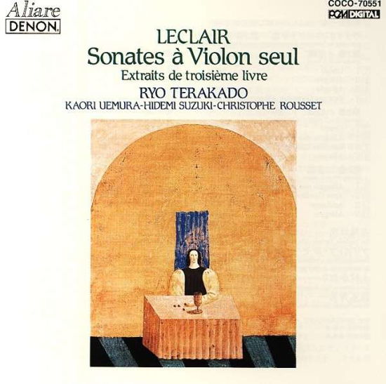 Leclair: 6 Sonatas a Violon Seul-extraits De Trois - Ryo Terakado - Musiikki -  - 4988001731795 - tiistai 26. kesäkuuta 2012