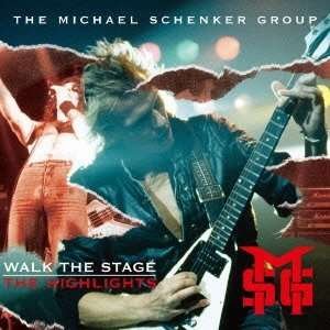 Walk the Stage: the Highlights - Michael Group Schenker - Musik -  - 4988006554795 - 11 juni 2013
