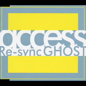 Cover for Access · Re-sync Ghost (CD) [Japan Import edition] (2003)