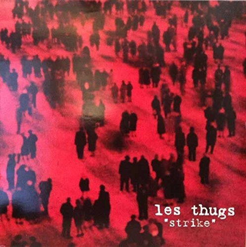 Cover for Les Thugs · Strike (LP) (2017)