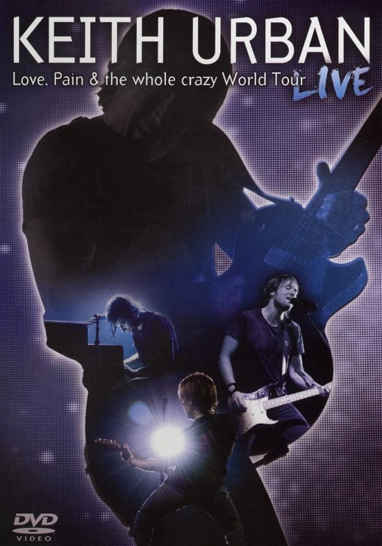 Cover for Keith Urban · Love, Pain &amp; the Whole (DVD) (2009)