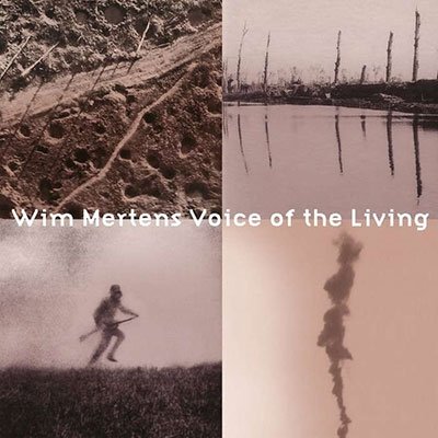 Wim Mertens · Voice of the Living (CD) (2023)