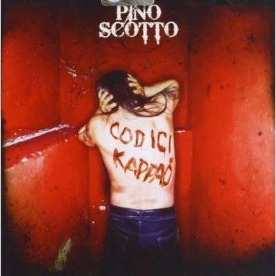 Cover for Pino Scotto · Codici Kappao (CD) (2012)