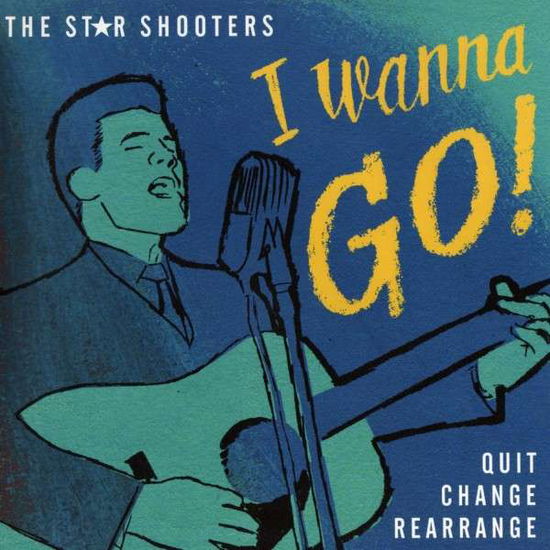 I Wanna Go - Star Shooters - Music - EL TORO - 8437010194795 - March 2, 2015