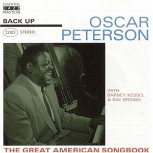 Great American Songbook - Oscar Peterson - Musiikki - BACK UP - 8712177044795 - maanantai 6. tammikuuta 2020