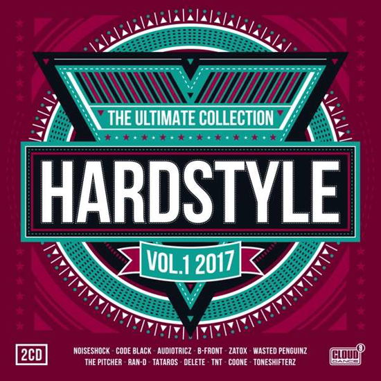 Hardstyle The Ult Coll Vol.1 - 2017 - V/A - Music - CLOUD 9 - 8718521047795 - March 9, 2017