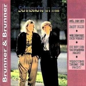 Cover for Brunner &amp; Brunner · Sehnsucht in Mir (CD) (1996)