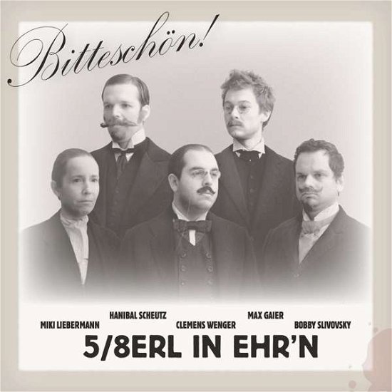 Cover for 5/8erl In Ehrn · 5/8erl In Ehrn - Bittesch?n! (LP) (2021)