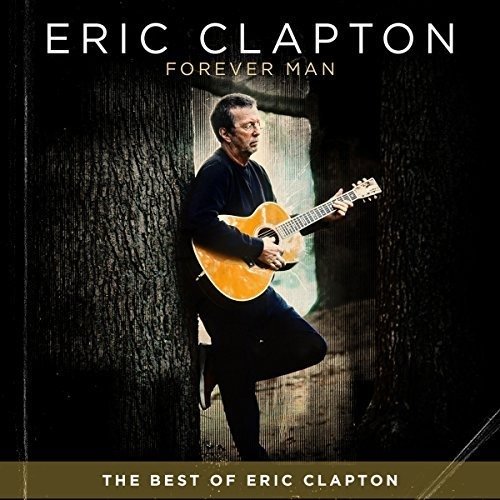 Cover for Eric Clapton · Forever Man: Best of Eric Clapton (CD) (2015)