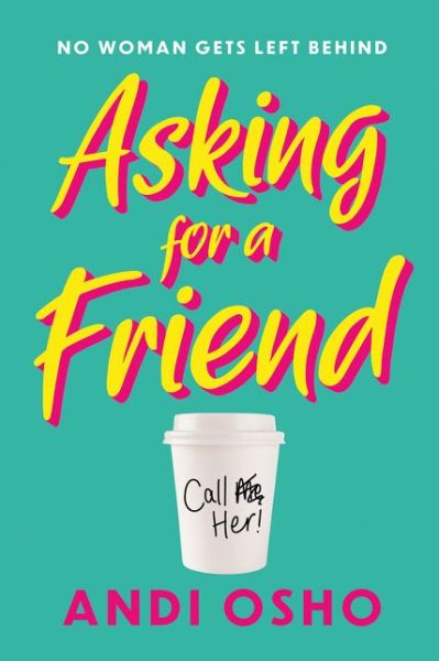 Asking for a Friend - Andi Osho - Livros - HarperCollins Publishers - 9780008245795 - 4 de fevereiro de 2021
